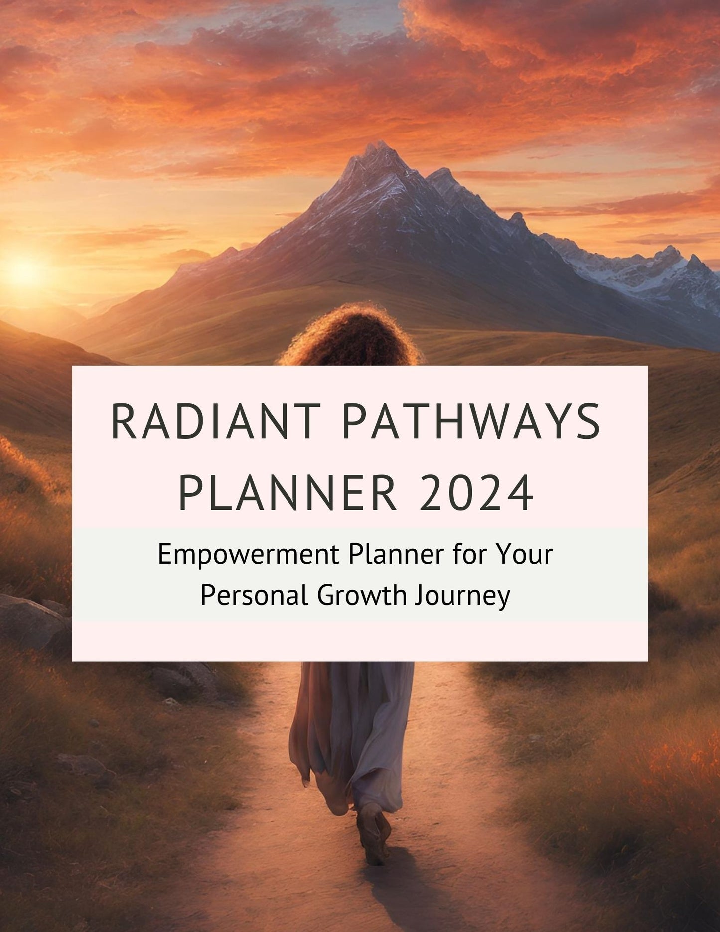Radiant Pathways: Empowerment Planner for Your Personal Growth Journey
