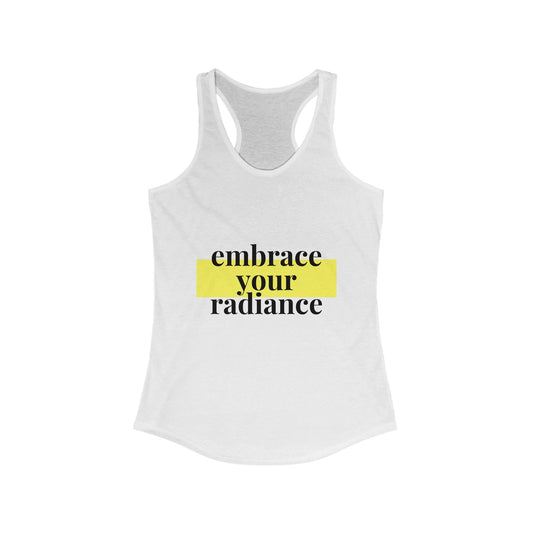 Women's Ideal Racerback Tank, Radiance Tank Top, Motivational Tank Top, Inspirational Tank, Glow up Tank, Colorful Tank Top