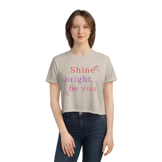 Shine Bright Be You Flowy Tee: Embrace Your Radiant Journey